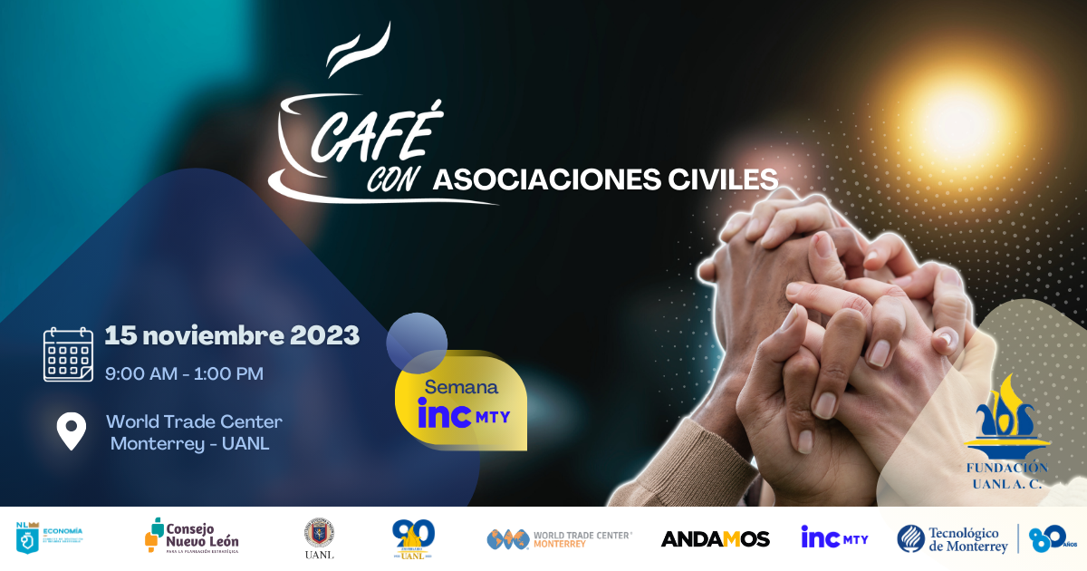 Café con Asociaciones Civiles colabora con IncMty